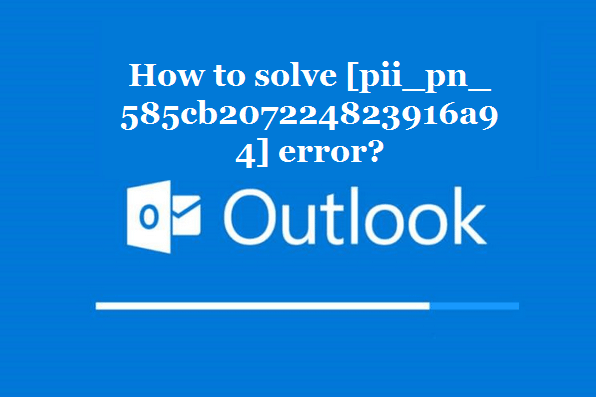 How to solve [pii_pn_585cb207224823916a94] error?