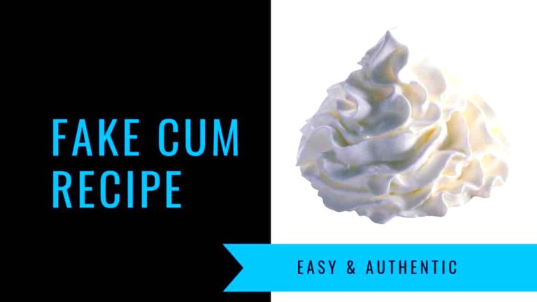 how to make fake cum