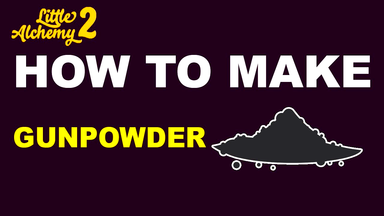 how to make gunpowder in little alchemy