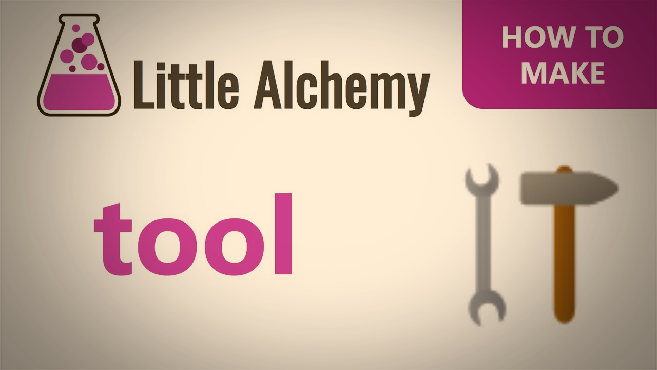 how to make tool in little alchemy