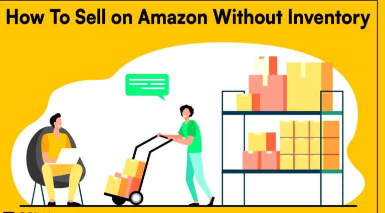 how to sell on amazon without inventory