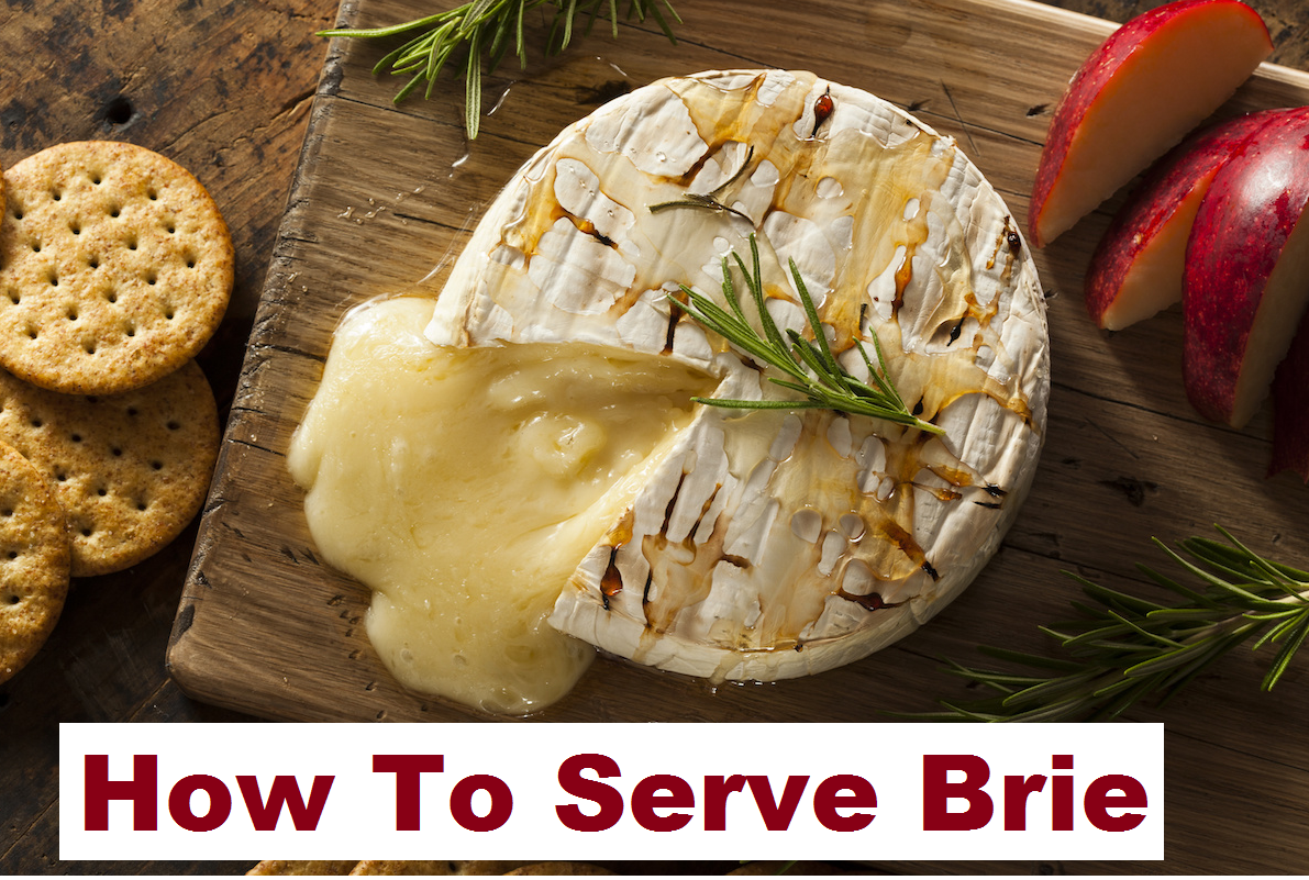 how to serve brie