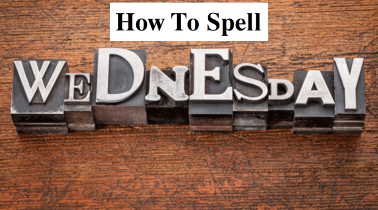 how to spell Wednesday
