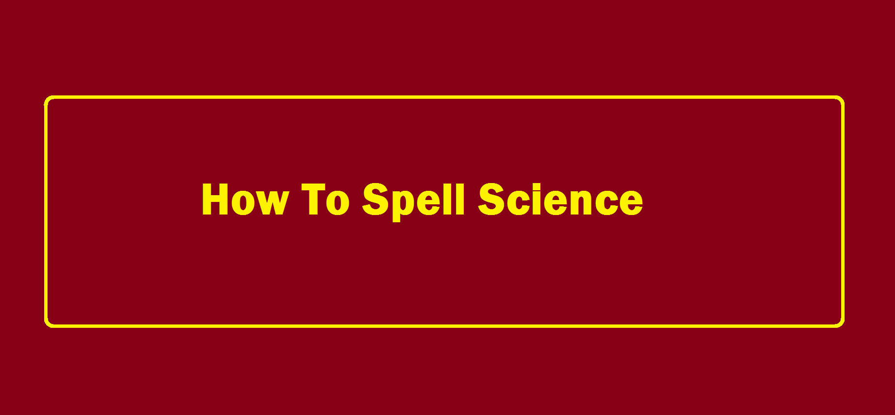 how to spell science