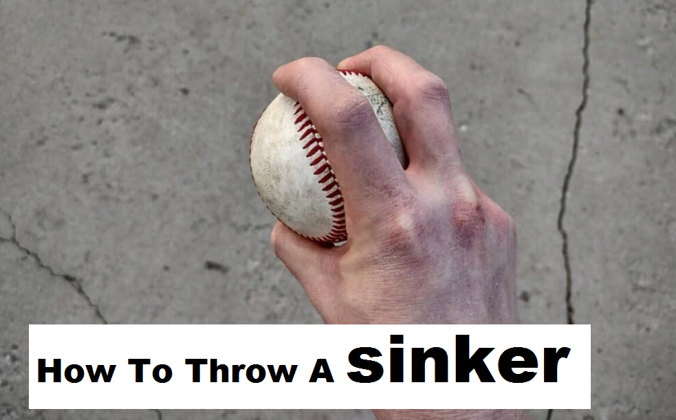 how to throw a sinker