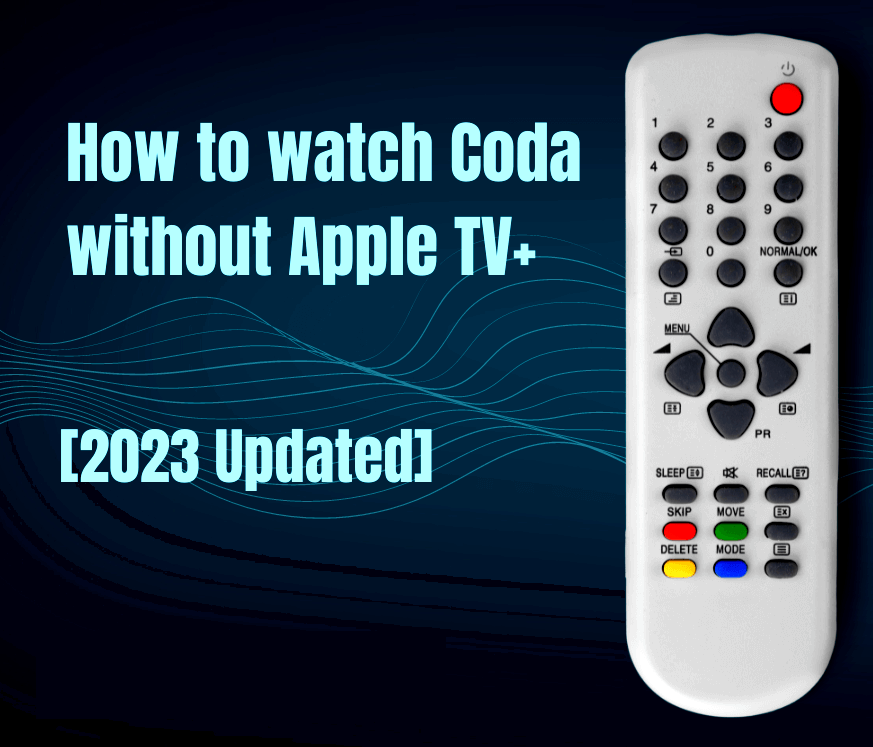 how to watch coda without apple tv+