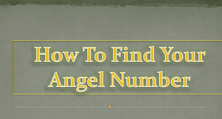 How To Find Your Angel Number