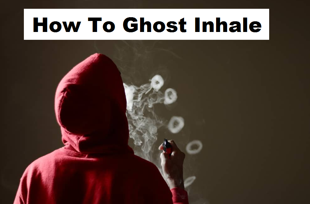 how to ghost inhale
