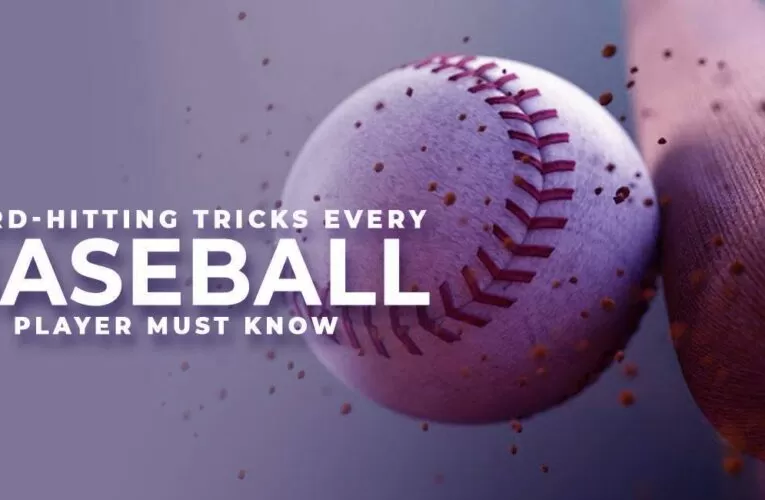 Hard-Hitting Tricks Every Baseball Player Must Know