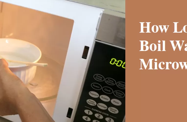 How To Boil Water In Microwave