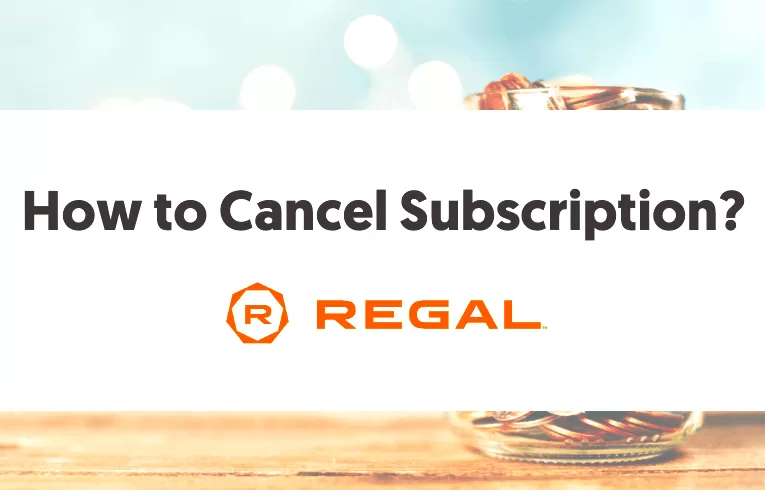 How To Cancel Regal Unlimited