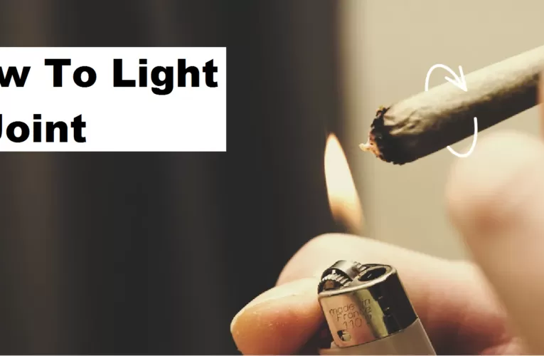 How To Light A Joint