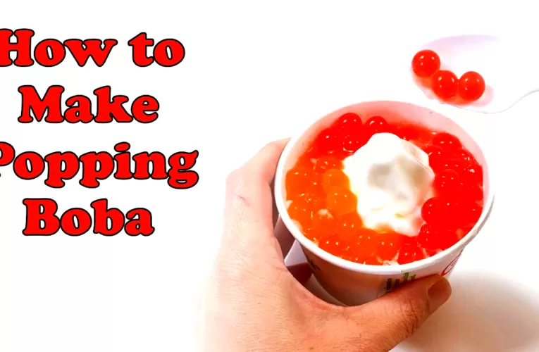 How To Make Popping Boba