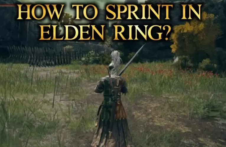 How To Sprint In Elden Ring