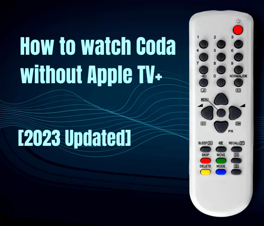 how to watch coda without apple tv+