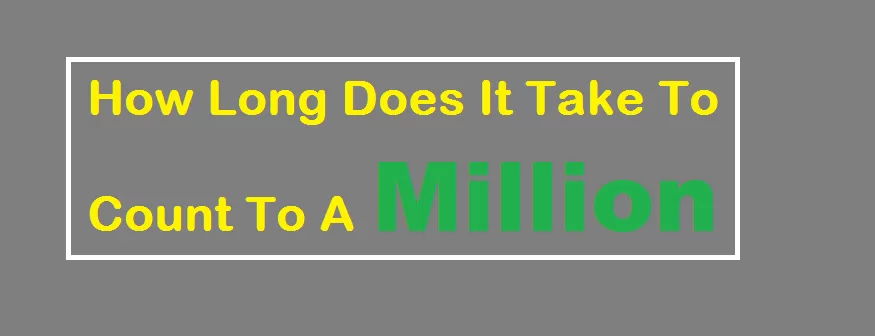 how long does it take to count to a million
