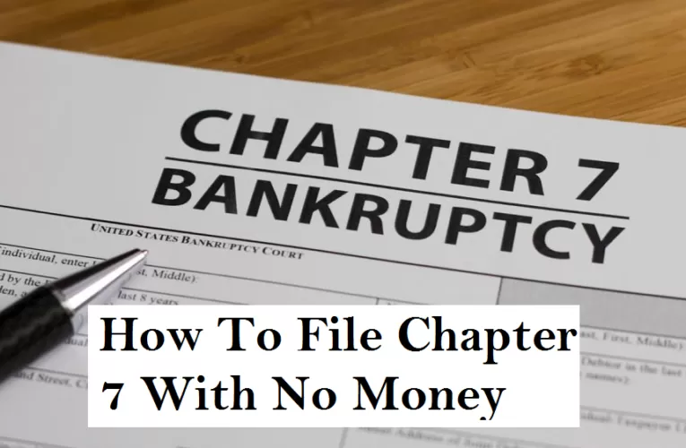 How To File Chapter 7 With No Money