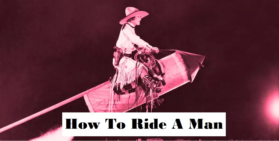 how to ride a man